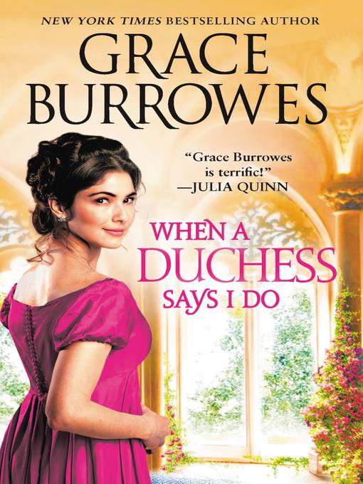 Title details for When a Duchess Says I Do by Grace Burrowes - Available